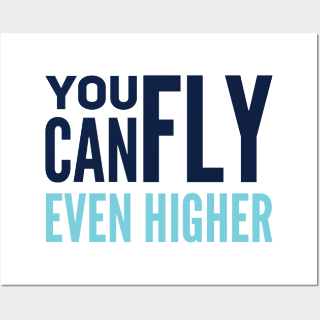 You Can Fly Even Higher (Spiker) Wall Art by GFX ARTS CREATIONS